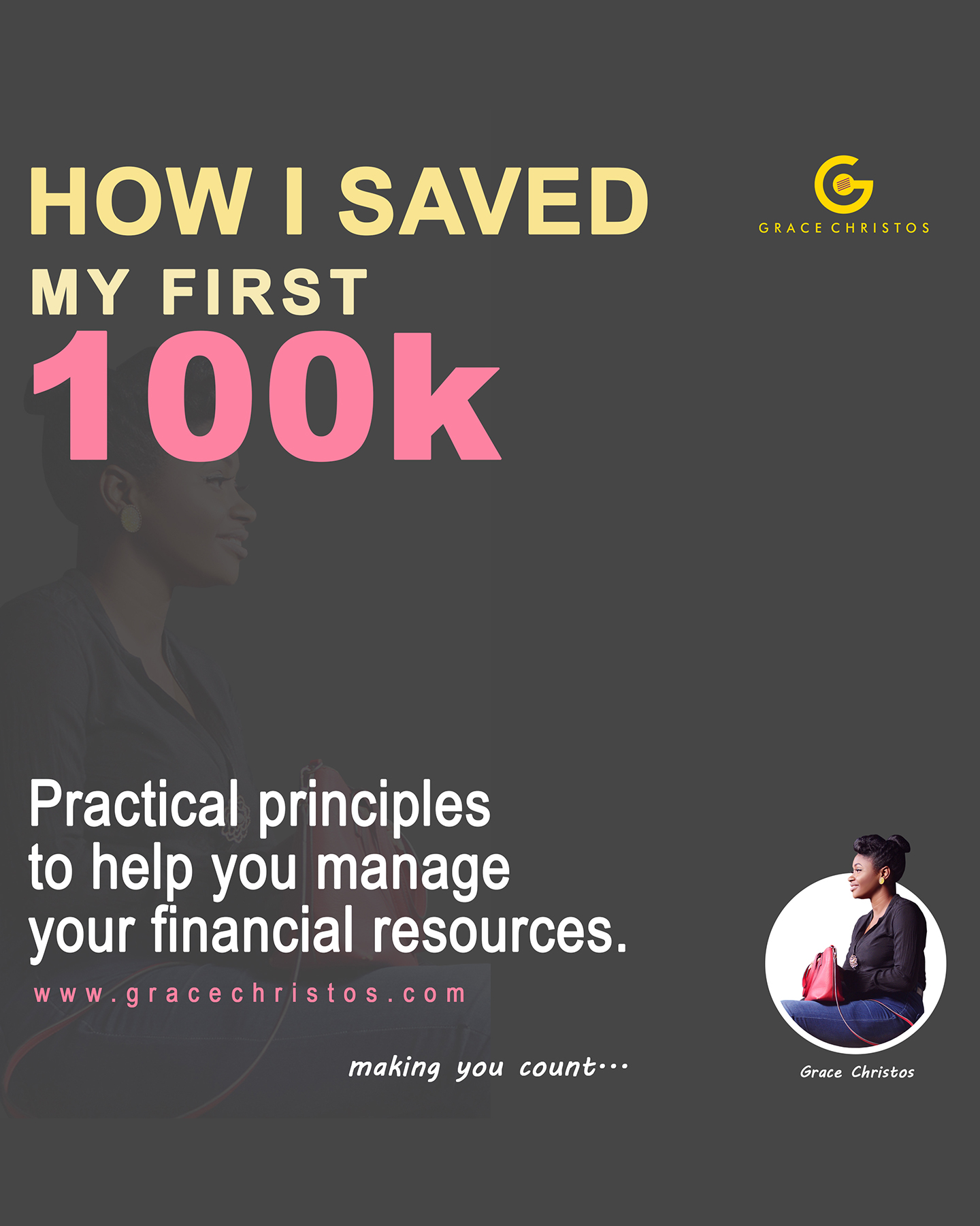 HOW I SAVED MY FIRST 23K - Grace Christos